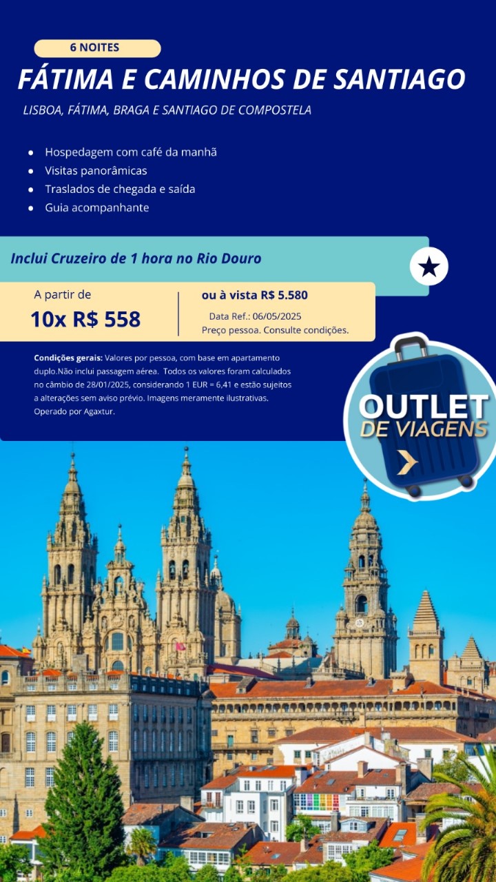 FÁTIMA E CAMINHOS DE SANTIAGO